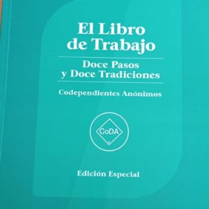 Libro de Trabajo de Los Doce Pasos y Las Doce Tradiciones